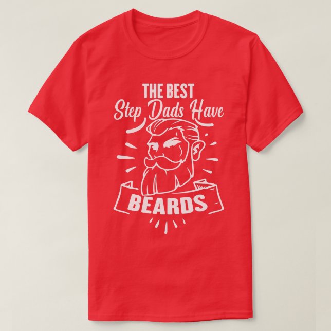 Det bästa steget Pappor har Beards 1 T Shirt (Design framsida)