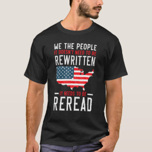 Det behöver inte skrivas om för att kunna läsas t shirt
