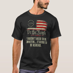 Det behöver inte vara en omarbetad konstitution t shirt