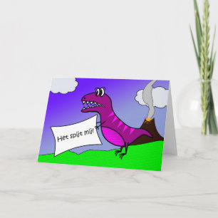 Det beklagar jag, I'm Sorry på holländska, Dinosau Kort
