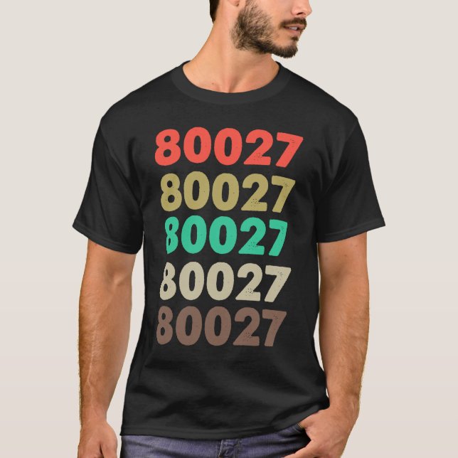 Det betyder 80027 Retro Zip-kod Zipcode 80027 T Shirt (Framsida)