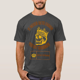 det blir aldrig enklare att bli starkare 1 t shirt