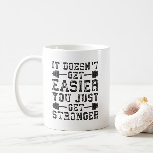 Det blir inte lätt, du blir bara starkare - gym kaffemugg (Med munk)
