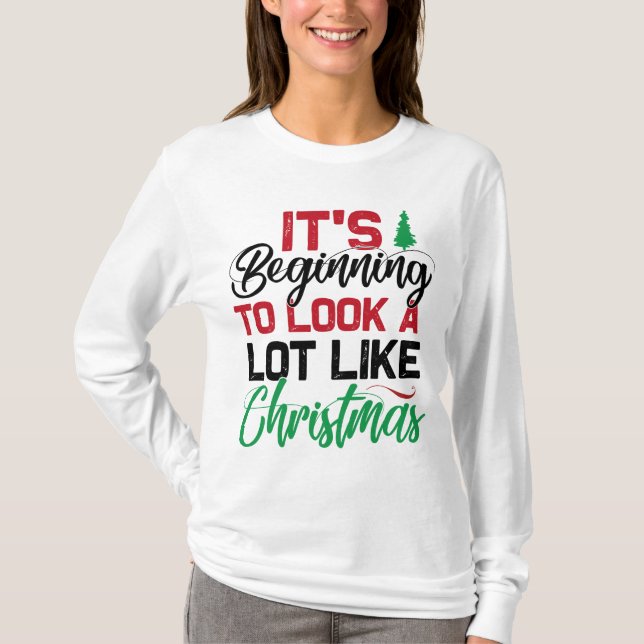 Det börjar se bra ut som jul t shirt (Framsida)
