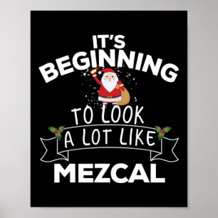 Det börjar se ut som mycket Mezcal Roligt jul Poster