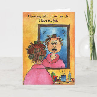 det bra morgonkortet, älskar jag mitt jobb…, Jag Kort