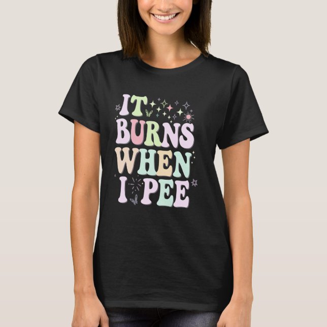 Det brinner när jag pun Joke Sayin T Shirt (Framsida)