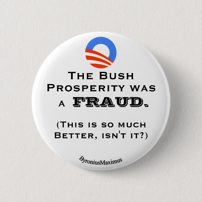 Det Bush välståndet… Knapp (Framsida)