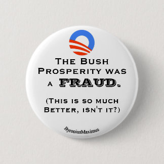 Det Bush välståndet… Knapp