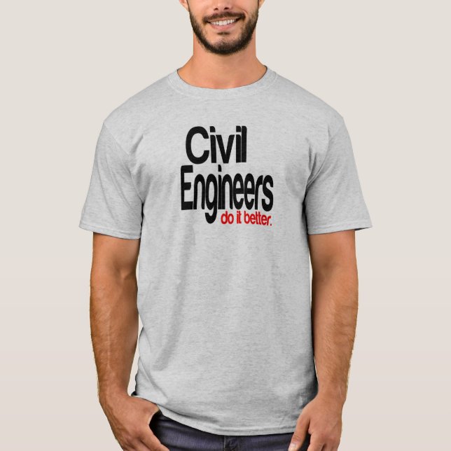 Det civila Ingenjör gör det bättre T Shirt (Framsida)