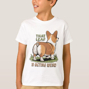 Det där bladet uppför sig konstigt t shirt
