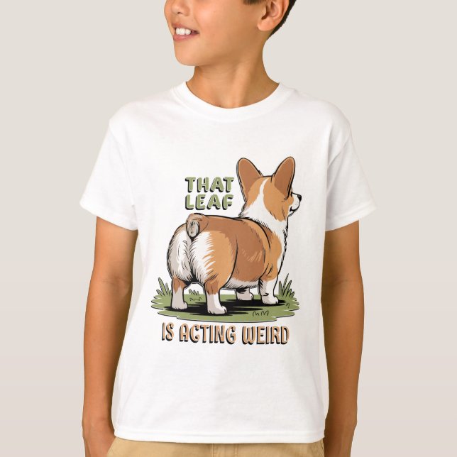 Det där bladet uppför sig konstigt t shirt (Framsida)