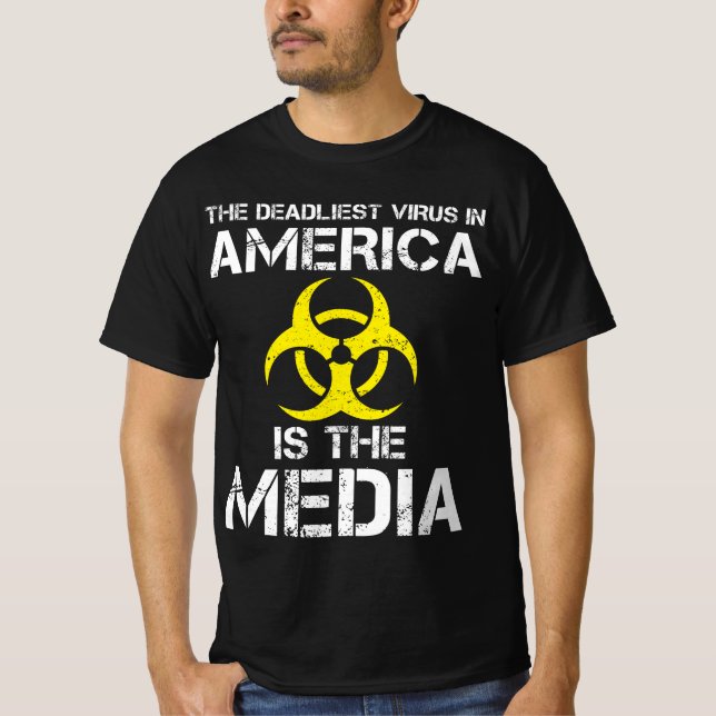 Det dödligaste viruset i Amerika är media T Shirt (Framsida)