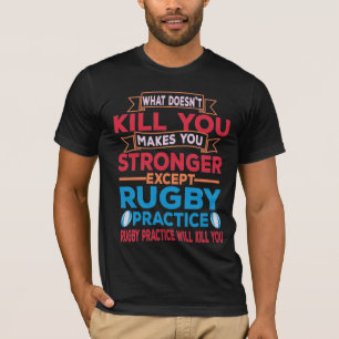 Det Dödor dig inte att stärka Rugby T Shirt