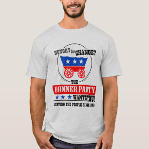 Det Donner partyet önskar DIG! T Shirt