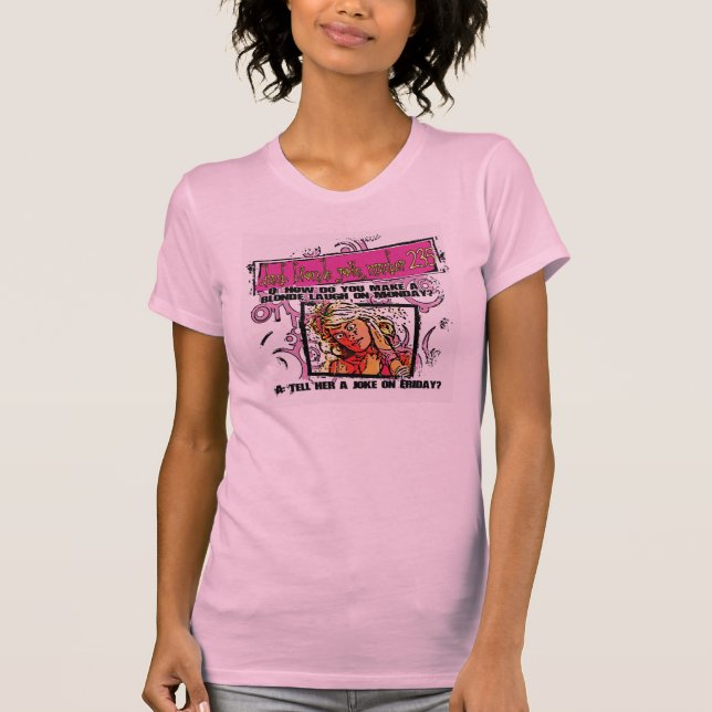 det dumma blonda skämtet numrerar 237 t-shirt (Framsida)