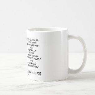 Det dumma folket är allmänt det konservativa kaffemugg