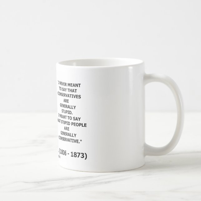 Det dumma folket är allmänt det konservativa kaffemugg (Höger)
