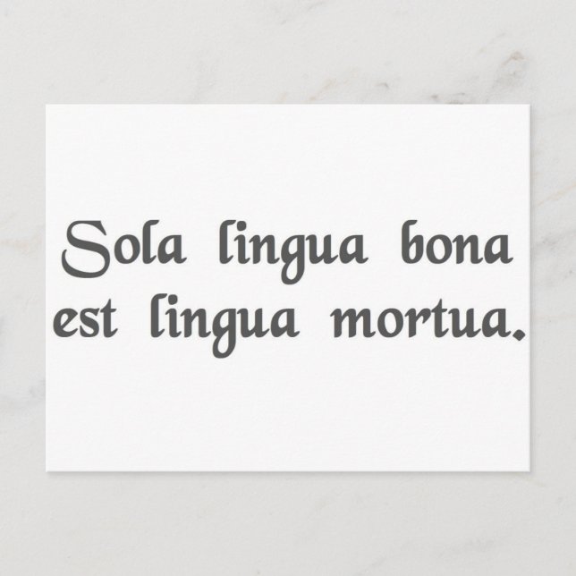 Det enda bra språket är ett dött språk. vykort (Framsida)