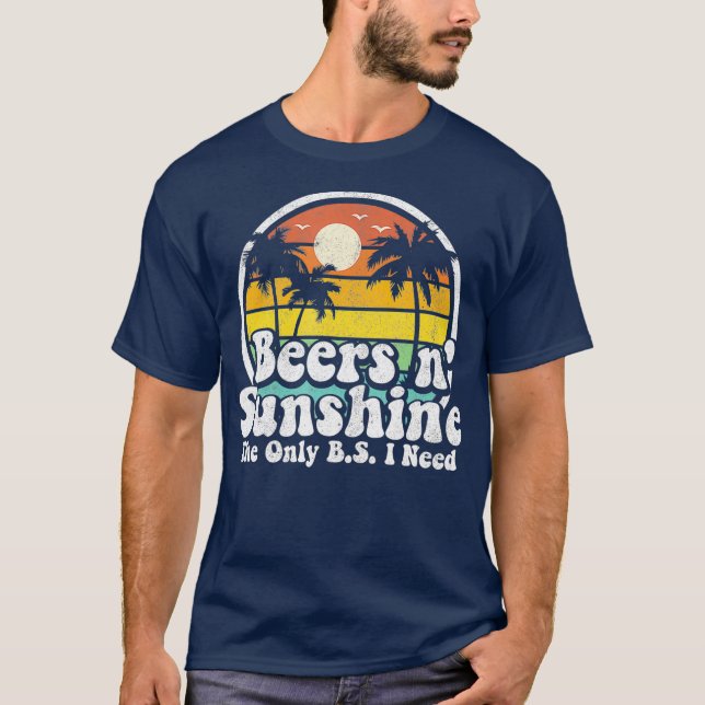 Det enda BS jag behöver är Öl och Sunshine Retro T Shirt (Framsida)