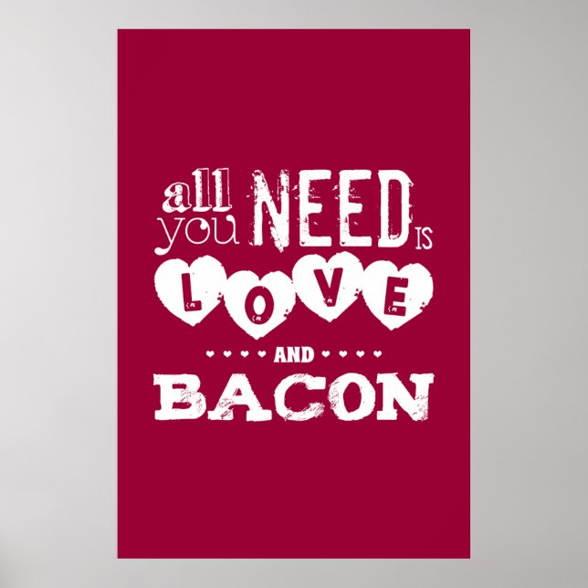 Det enda du behöver är Kärlek och Bacon Poster (Framsidan)