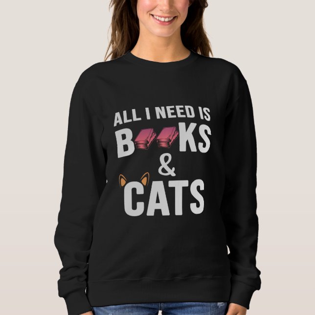Det enda jag behöver är Bokar och katter. T Shirt (Framsida)