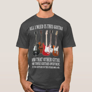 Det enda jag behöver är Guitar Premium T Shirt