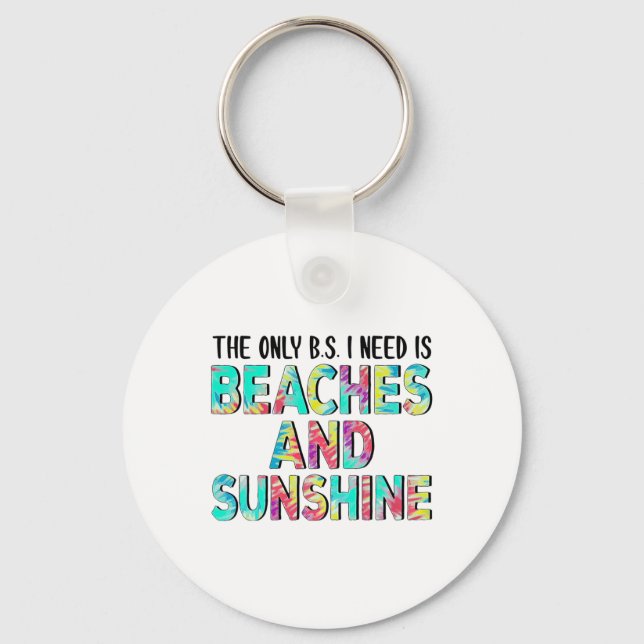 Det enda jag behöver är stränder och solsken nyckelring (Framsida)