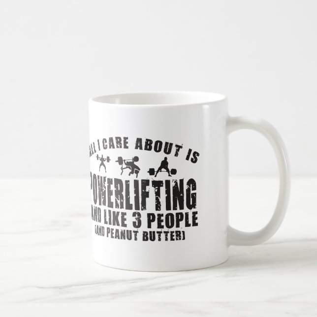 Det enda jag bryr mig om är Powerlyftning. "Ströml Kaffemugg (Höger)