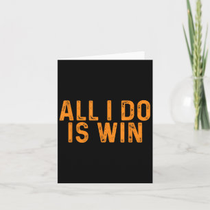 Det enda jag gör är vinn _ Motivation-inspiration Kort