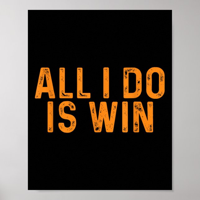 Det enda jag gör är vinn _ Motivation-inspiration Poster (Framsidan)