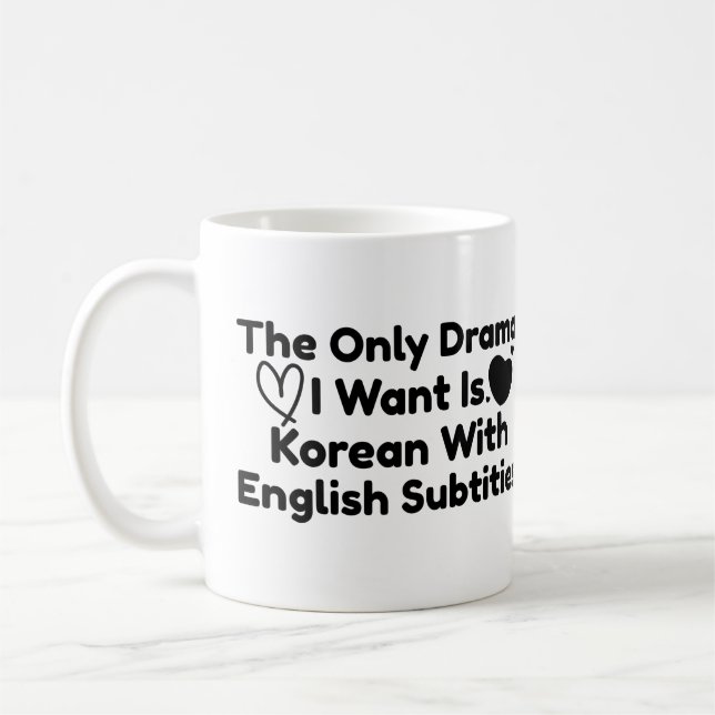 Det enda jag vill ha är koreanska med engelska Sub Kaffemugg (Vänster)