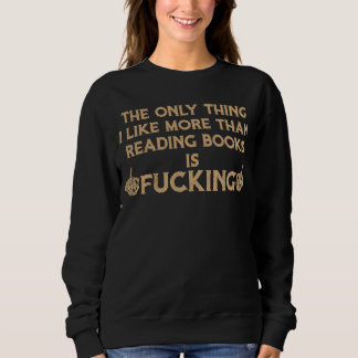 Det enda Sak är som mer än att läsa Bokar quo T Shirt