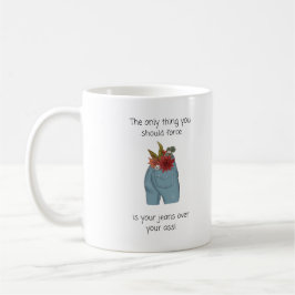 Det enda sak du borde tvinga är dina egna jeans kaffemugg