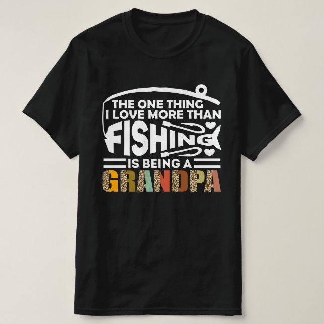 DET ENDA SAK I KÄRLEK ÄR FISKEGRANDPA T SHIRT (Design framsida)