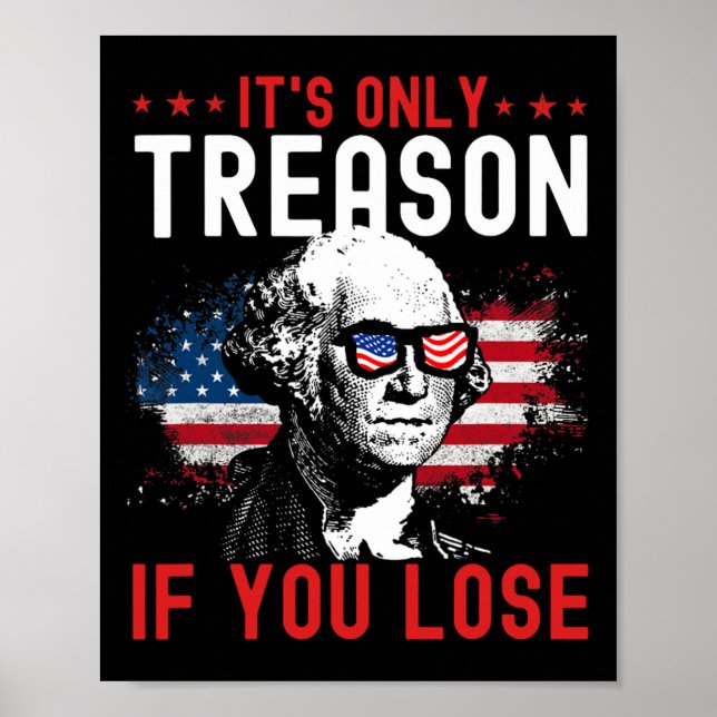 Det enda skälet om du förlorar George Washingt Poster (Framsidan)