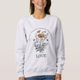 Det enda som är mäktigare än hat är kärlek t shirt