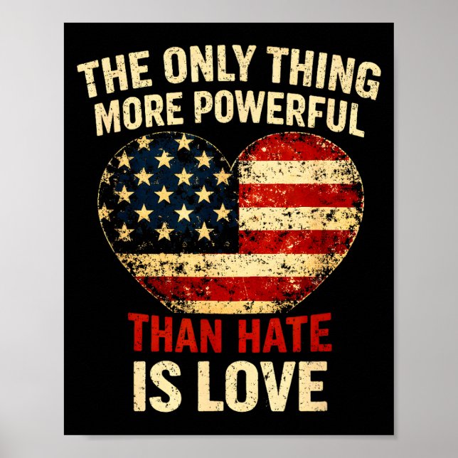 Det enda som är mer kraftfullt än hat är kärlek poster (Framsidan)