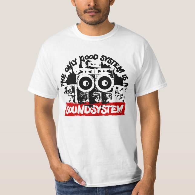 Det enda systemet för Bra är en Ljud-systemregel T Shirt (Framsida)