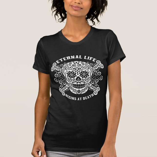 Det eviga livet börjar vid döden tee shirt (Framsida)