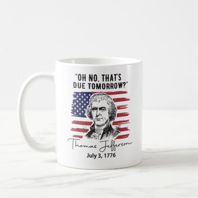 Det Fälls I Morgon 4:e Juli Thomas Jefferson Kaffemugg (Vänster)