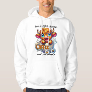 Det Finns 2 Sorters Människor Kaffe Människor och  Hoodie