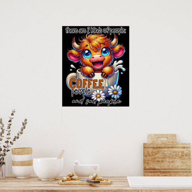Det finns 2 sorters människor, kaffemänniskor och  poster (Kök)