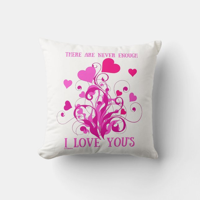 DET FINNS ALDRIG TILLRÄCKLIGT MYCKET I KÄRLEK ATT  KUDDE (Framsida)