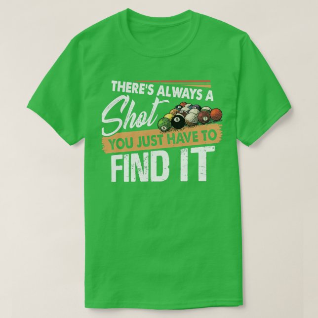 Det finns alltid en snygg, snygg, billig Bassäng-s T Shirt (Design framsida)