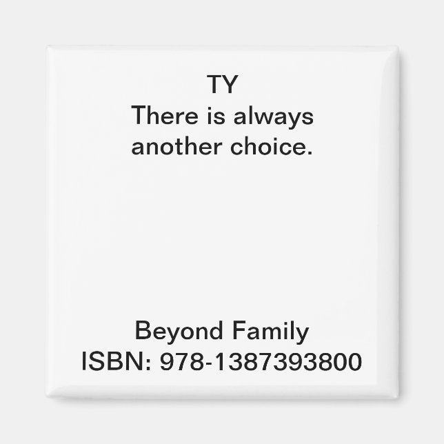 Det finns alltid ett annat val. magnet (Framsidan)