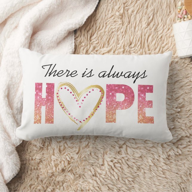 "Det finns alltid hopp" i Rosa Glitter och Guld Lumbarkudde (Filt)