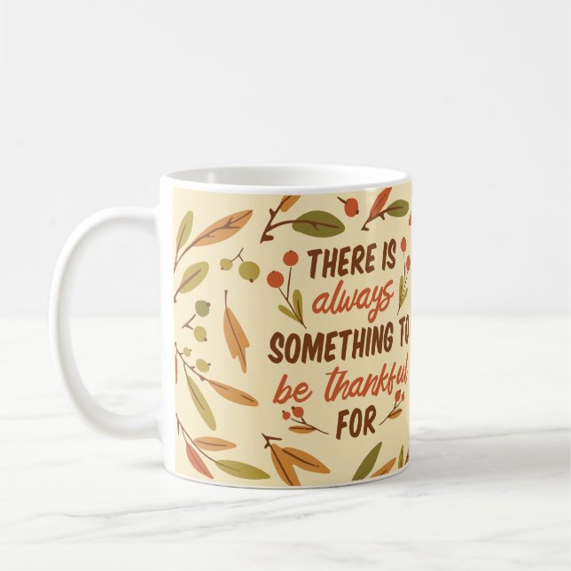 DET FINNS ALLTID NÅGOT ATT TACKA FÖR TACK KAFFEMUGG (Vänster)