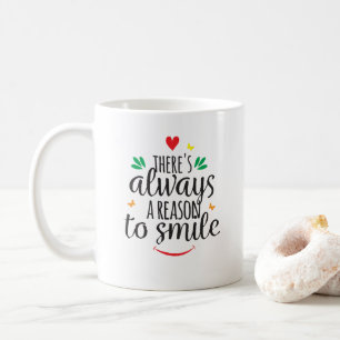 Det finns alltid skäl att le kaffemugg