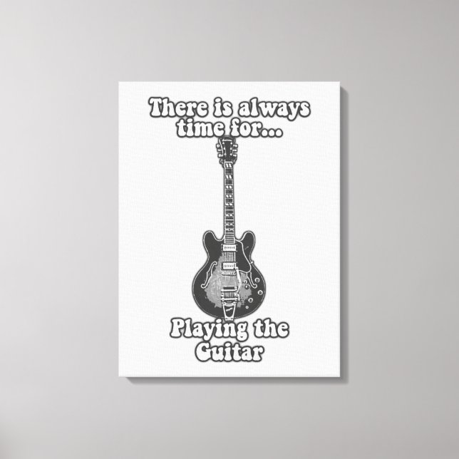Det finns alltid tid att spela gitarren. B&W Canvastryck (Framsida)